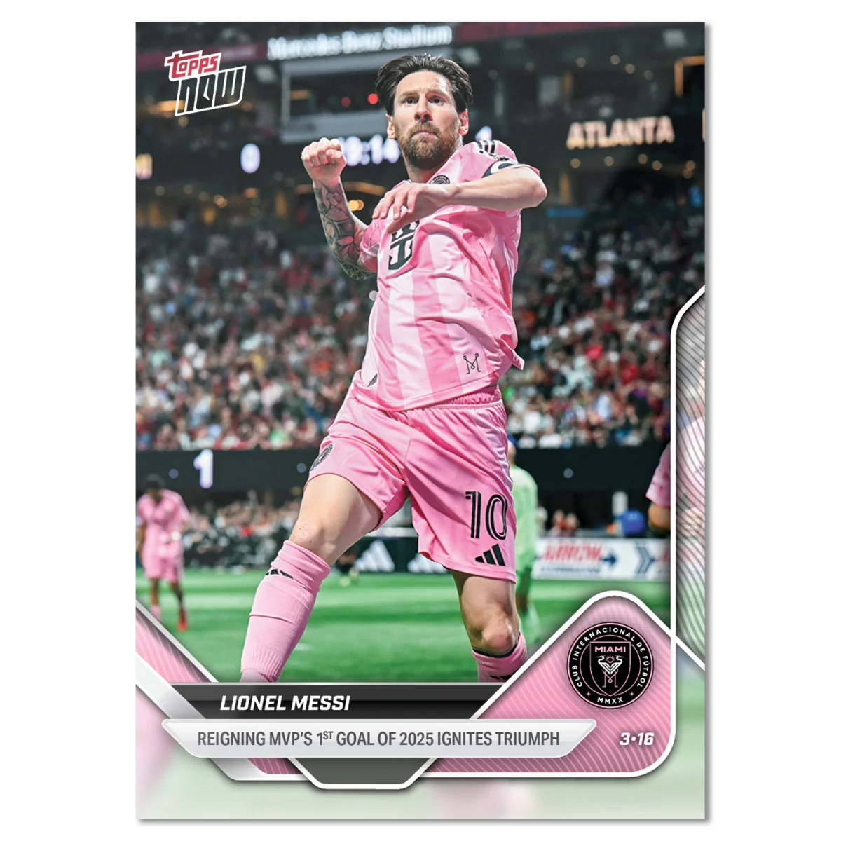 ToppsNow | Lionel Messi | 2025 MLS | Card 19