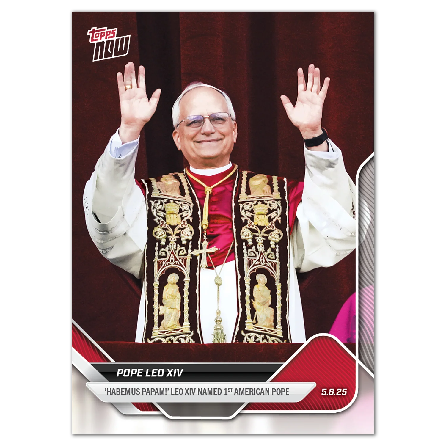ToppsNow | Pope Leo XIV | 2025 | Card POPE